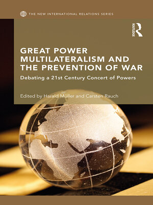 cover image of Great Power Multilateralism and the Prevention of War